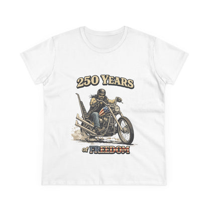 250 Years of Freedom Motorcycle Tee — Biker Graphic Women's T-Shirt
