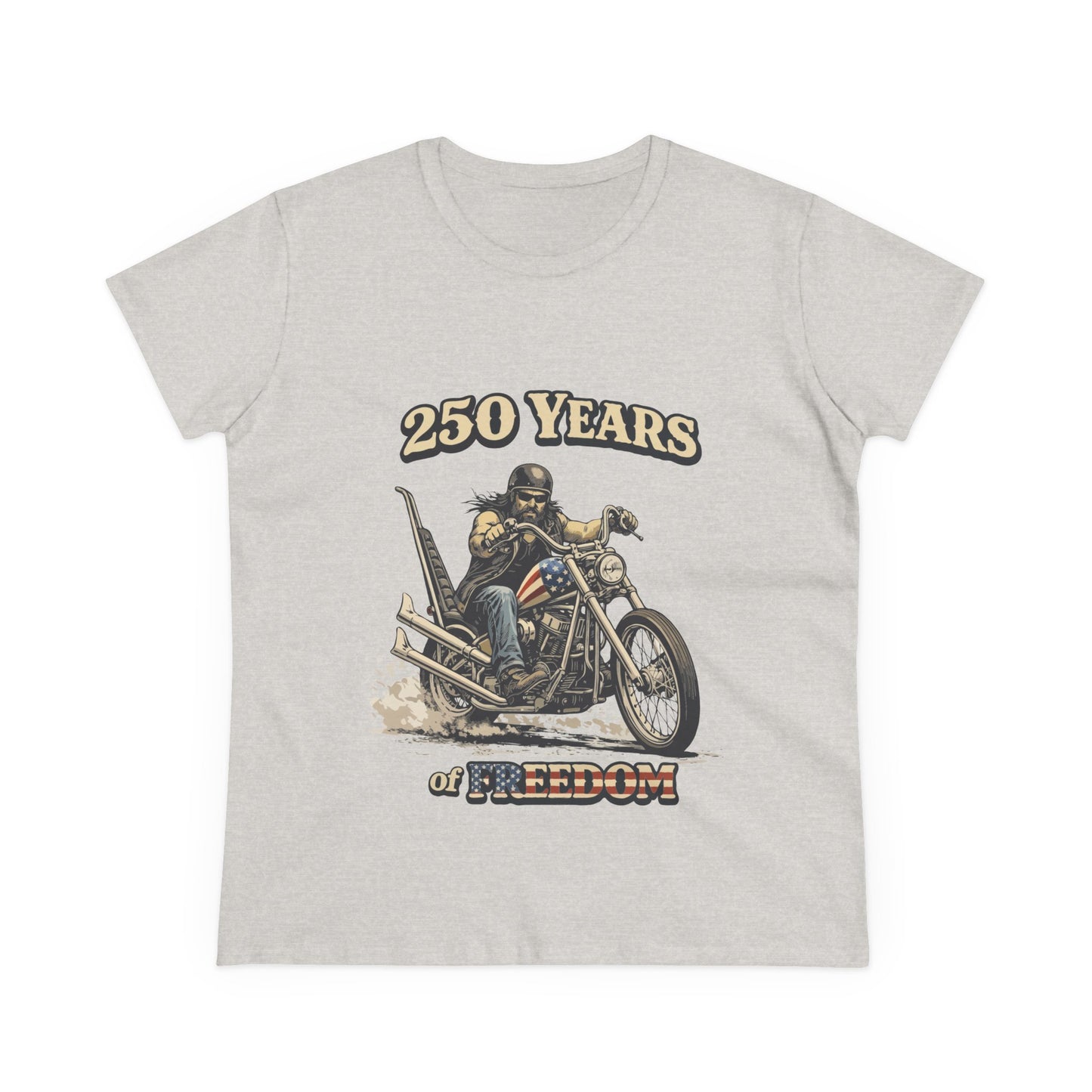 250 Years of Freedom Motorcycle Tee — Biker Graphic Women's T-Shirt