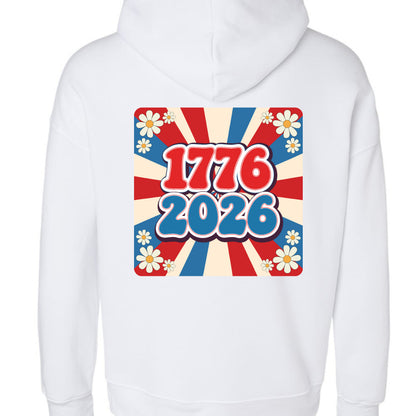 groovy 1776 to 2026 hoodie white back | land of the free 250